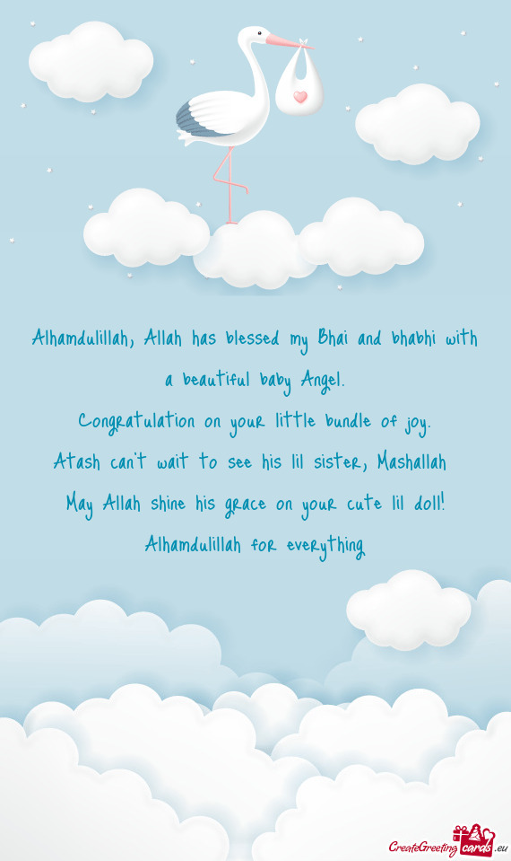 Alhamdulillah, Allah has blessed my Bhai and bhabhi with a beautiful baby Angel