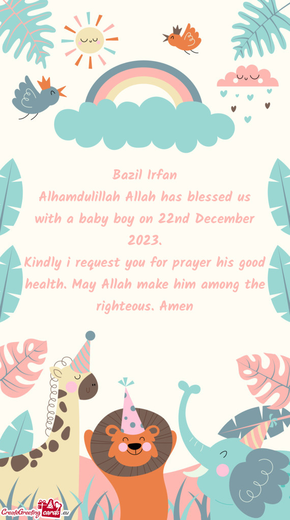 Alhamdulillah Allah has blessed us with a baby boy on 22nd December 2023
