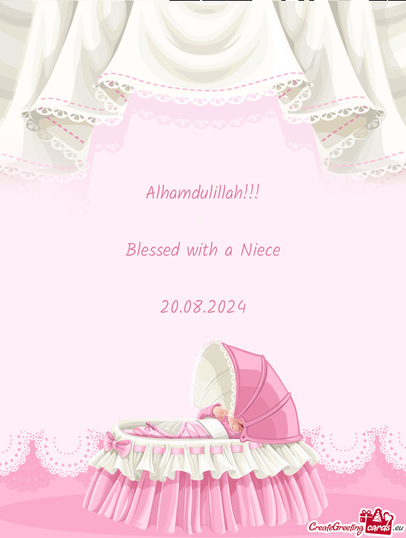 Alhamdulillah!!! Blessed with a Niece 20