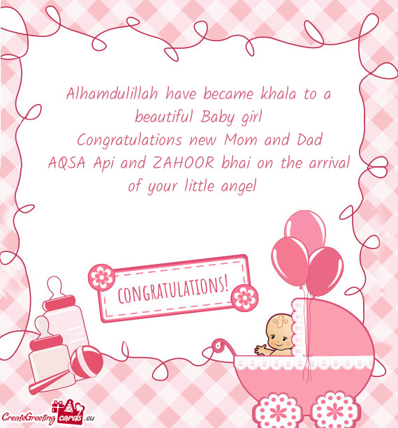 Alhamdulillah have became khala to a beautiful Baby girl