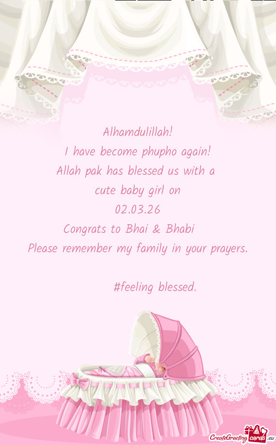 Alhamdulillah! I have become phupho again! Allah pak has blessed us with a cute baby girl on 02