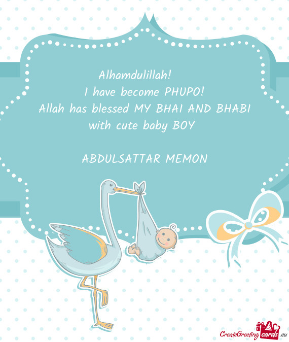 Alhamdulillah!❤️ I have become PHUPO! Allah has blessed MY BHAI AND BHABI with cute baby BOY