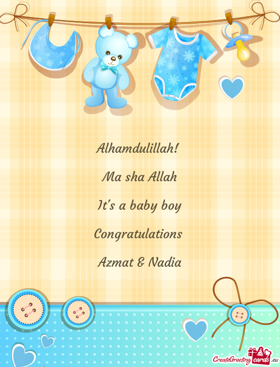 Alhamdulillah!  Ma sha Allah It's a baby boy Congratulations  Azmat & Nadia
