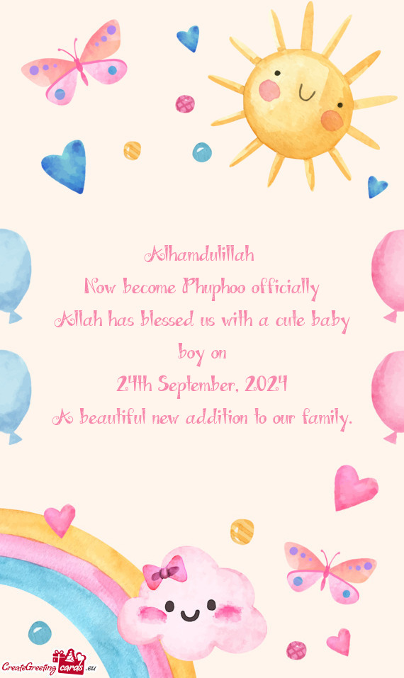 Alhamdulillah Now become Phuphoo officially Allah has blessed us with a cute baby boy on 24th Se