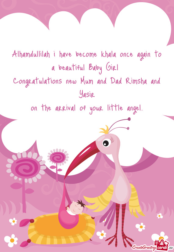 Alhamdullilah i have become khala once again to a beautiful Baby Girl Congratulations new Mum and