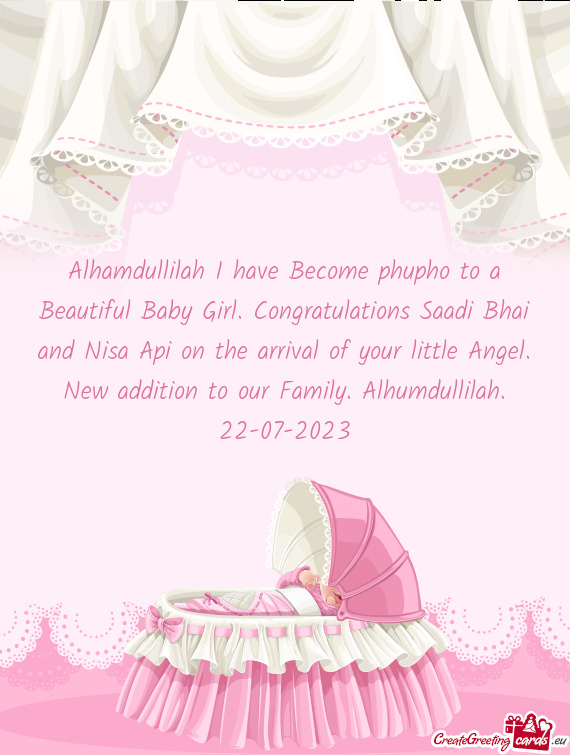 Alhamdullilah I have Become phupho to a Beautiful Baby Girl. Congratulations Saadi Bhai and Nisa Api