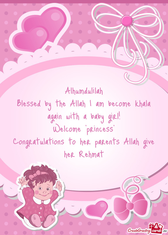 Alhumdulilah Blessed by the Allah I am become khala again with a baby girl! Welcome "princess" Co