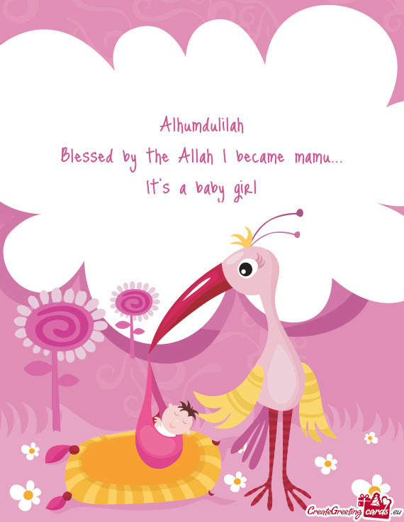 Alhumdulilah Blessed by the Allah I became mamu