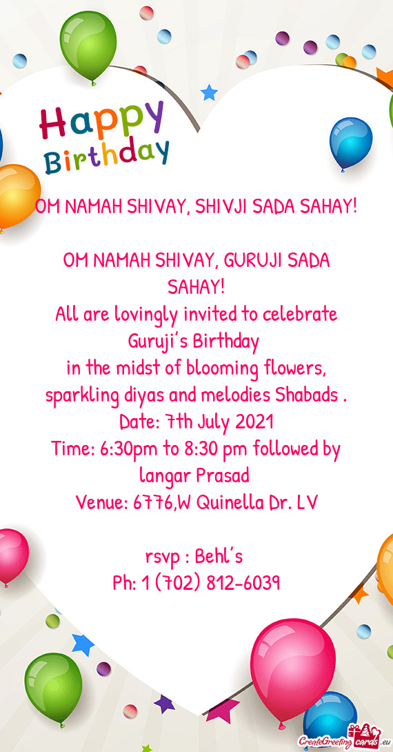 All are lovingly invited to celebrate Guruji’s Birthday