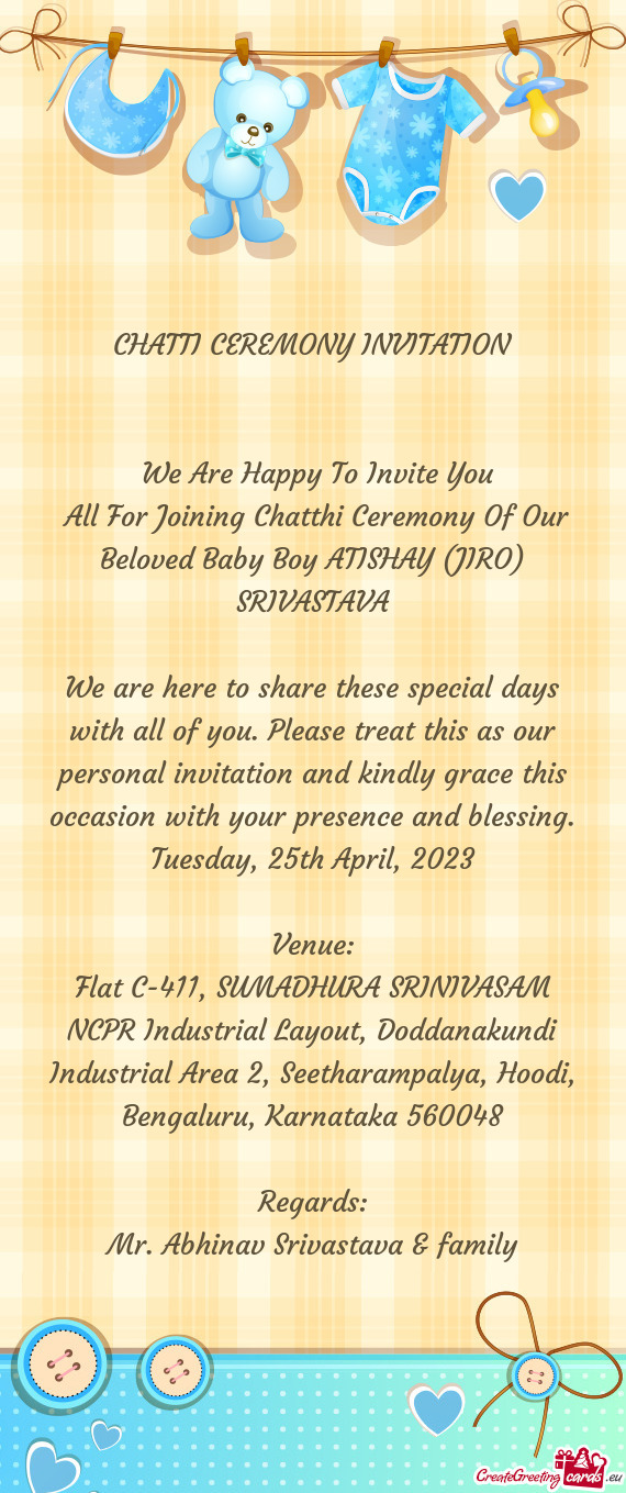 All For Joining Chatthi Ceremony Of Our Beloved Baby Boy ATISHAY (JIRO) SRIVASTAVA