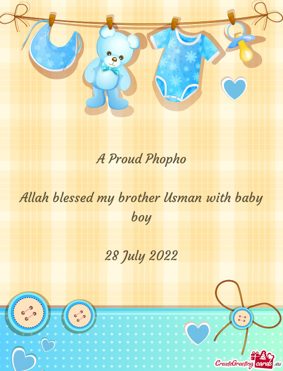 Allah blessed my brother Usman with baby boy