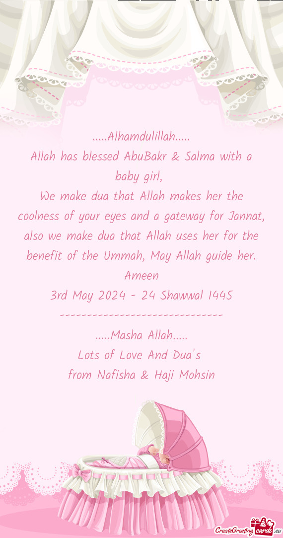 Allah has blessed AbuBakr & Salma with a baby girl