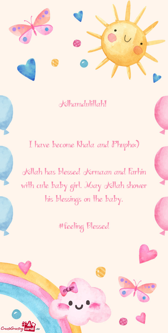 Allah has blessed Armaan and Farhin with cute baby girl. May Allah shower his blessings on the baby