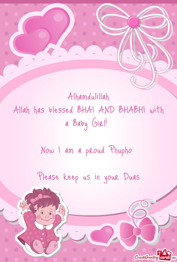 Allah has blessed BHAI AND BHABHI with a Baby Girl