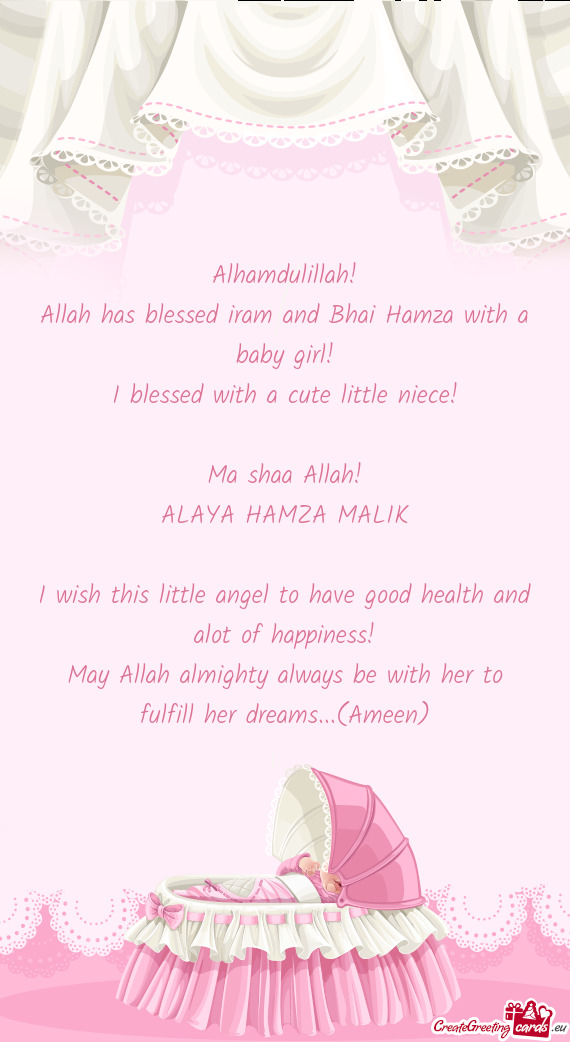 Allah has blessed iram and Bhai Hamza with a baby girl