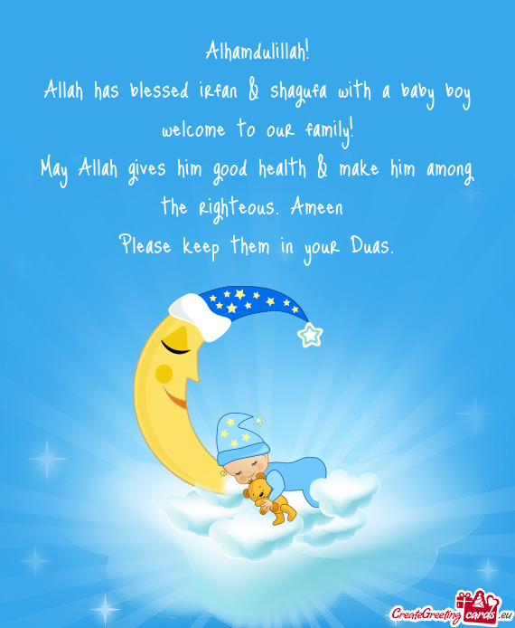 Allah has blessed irfan & shagufa with a baby boy