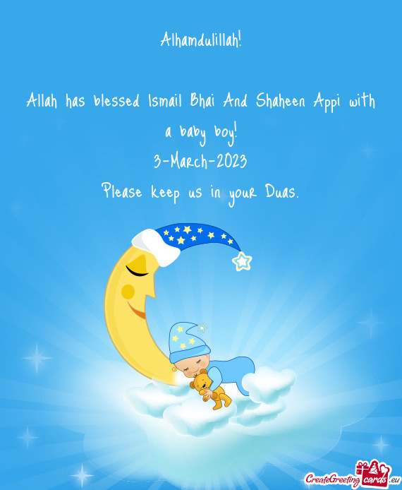 Allah has blessed Ismail Bhai And Shaheen Appi with a baby boy