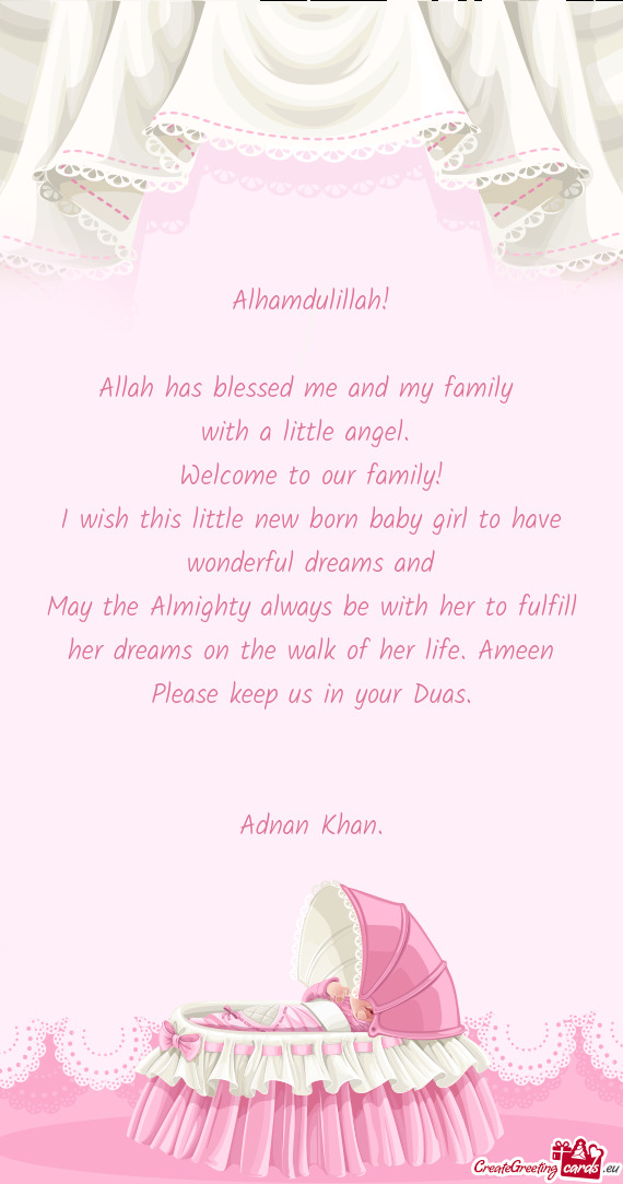 Allah has blessed me and my family