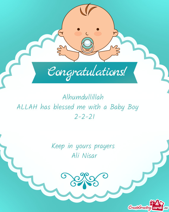 ALLAH has blessed me with a Baby Boy ♥️