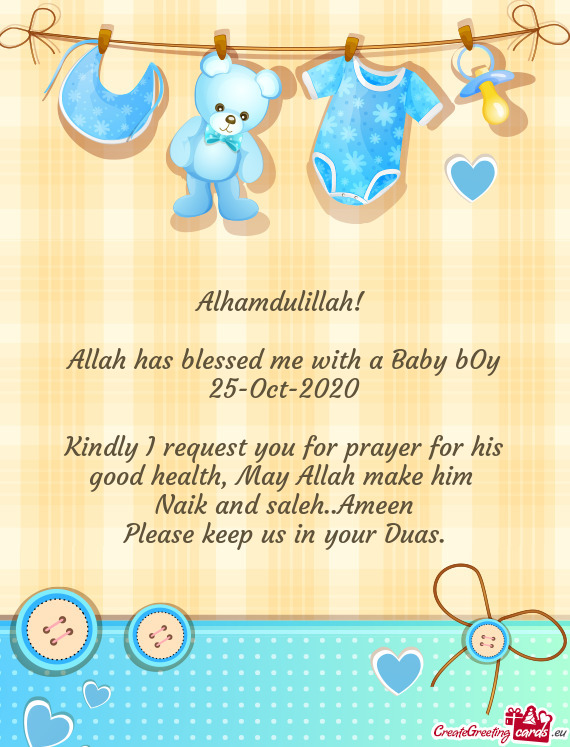 Allah has blessed me with a Baby bOy 25-Oct-2020