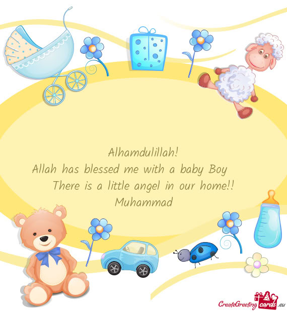 Allah has blessed me with a baby Boy 👶 ♡