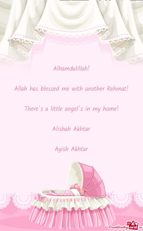 Allah has blessed me with another Rehmat