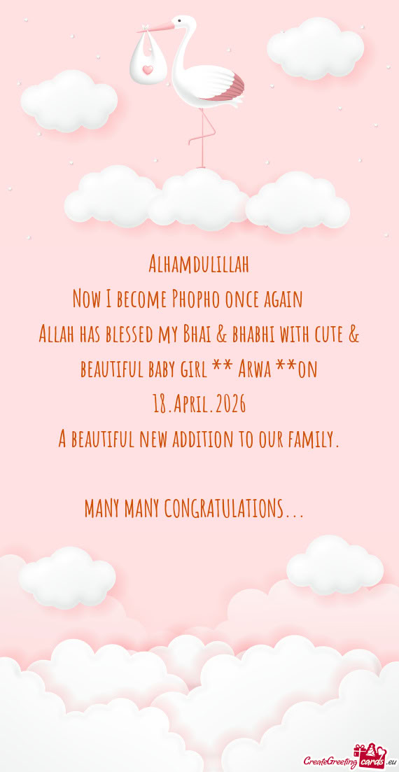 Allah has blessed my Bhai & bhabhi with cute & beautiful baby girl ** Arwa **on