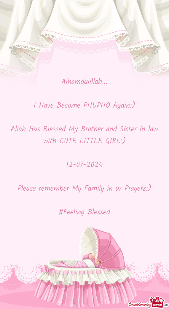 Allah Has Blessed My Brother and Sister in law with CUTE LITTLE GIRL:)