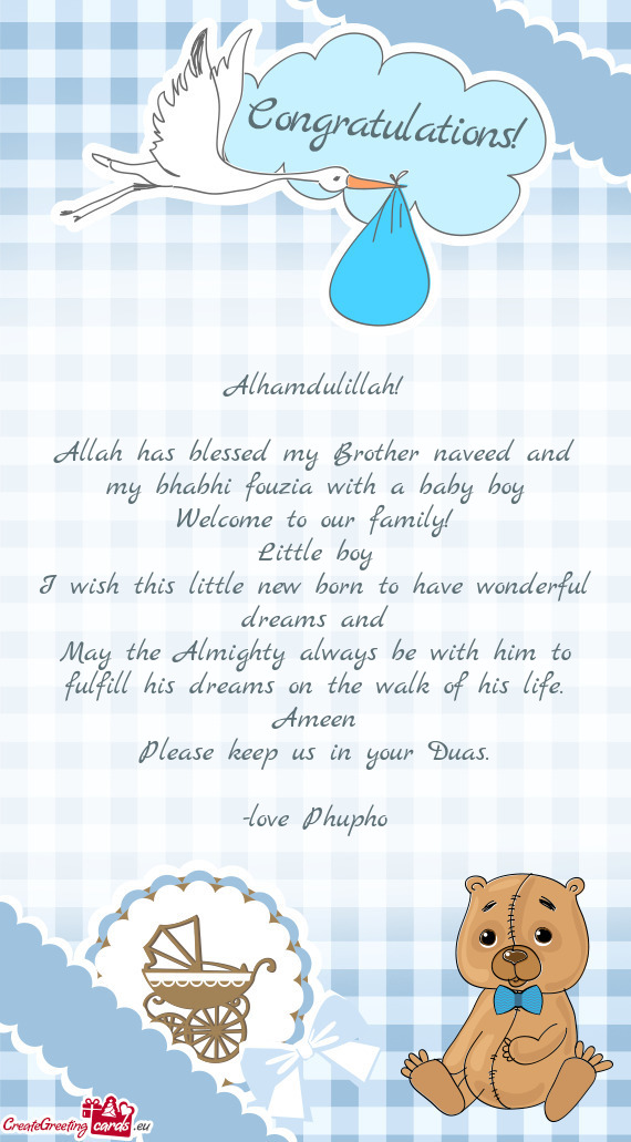 Allah has blessed my Brother naveed and my bhabhi fouzia with a baby boy