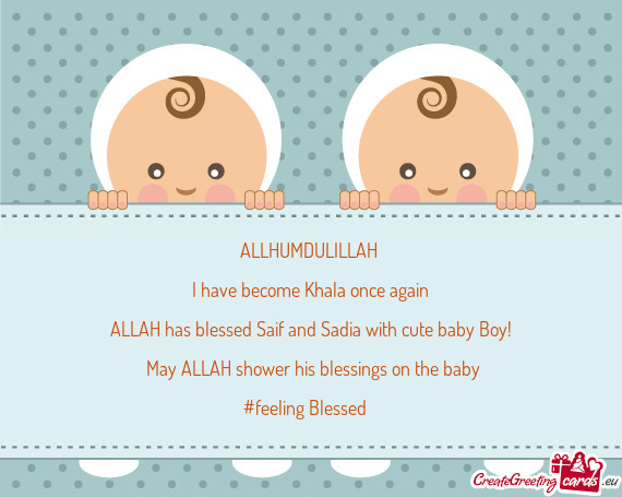 ALLAH has blessed Saif and Sadia with cute baby Boy