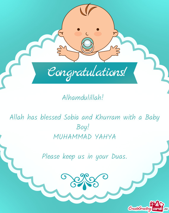 Allah has blessed Sobia and Khurram with a Baby Boy