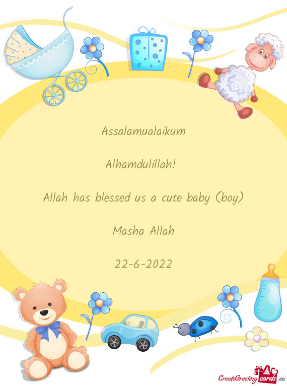 Allah has blessed us a cute baby (boy)