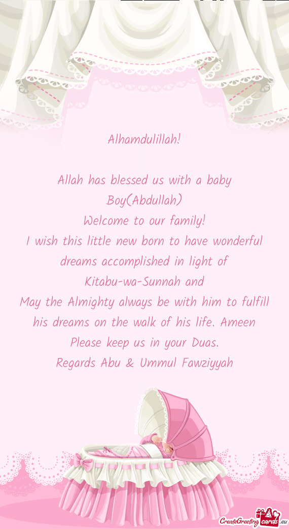 Allah has blessed us with a baby Boy(Abdullah)