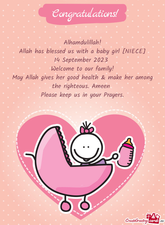 Allah has blessed us with a baby girl [NIECE]