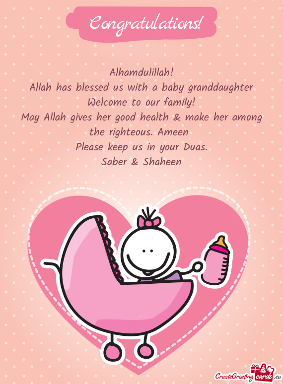 Allah has blessed us with a baby granddaughter