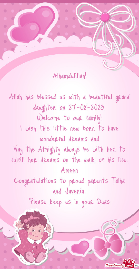 Allah has blessed us with a beautiful grand daughter on 27-08-2023