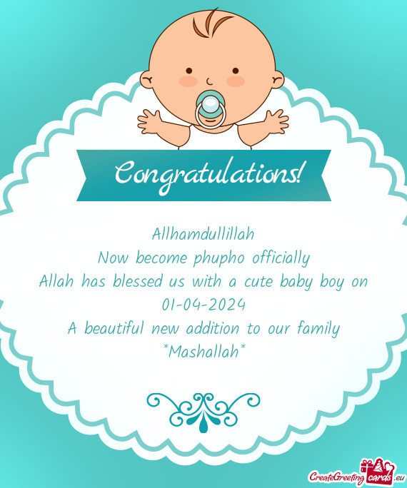 Allah has blessed us with a cute baby boy on 01-04-2024