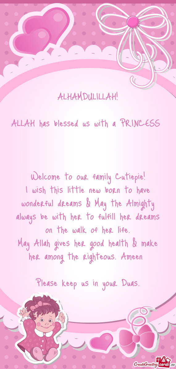 ALLAH has blessed us with a PRINCESS