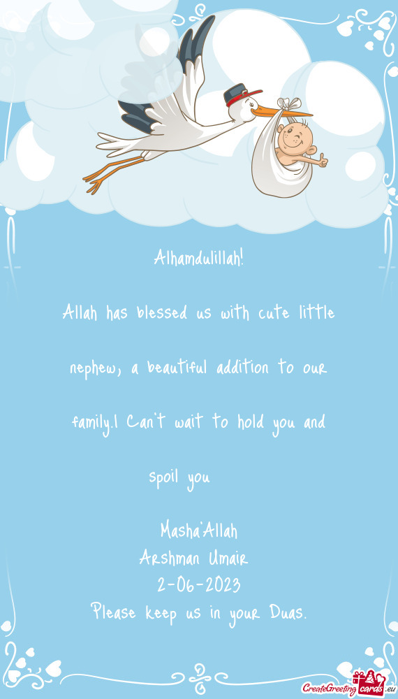 Allah has blessed us with cute little