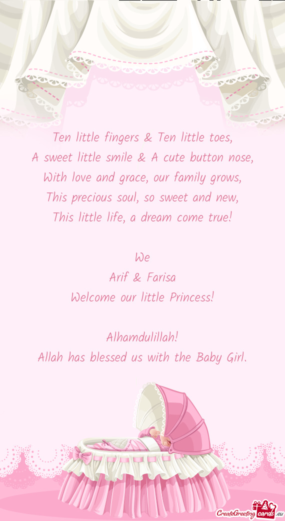 Allah has blessed us with the Baby Girl