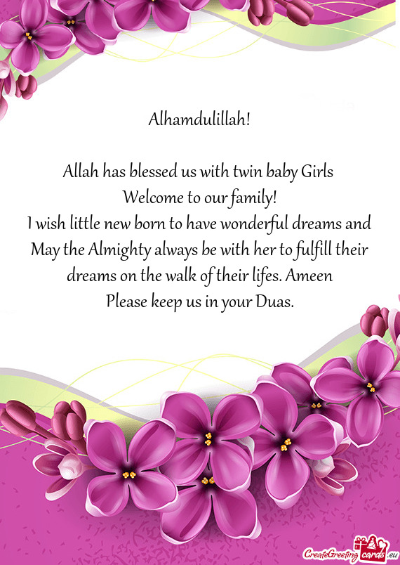 Allah has blessed us with twin baby Girls