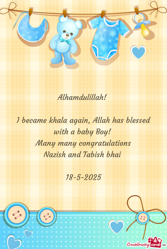 Allah has blessed with a baby Boy! Many many congratulations Nazish and Tabish bhai  18-5-202