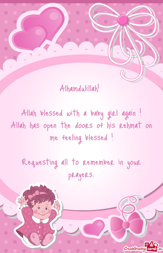 Allah has open the doors of his rehmat on me feeling blessed