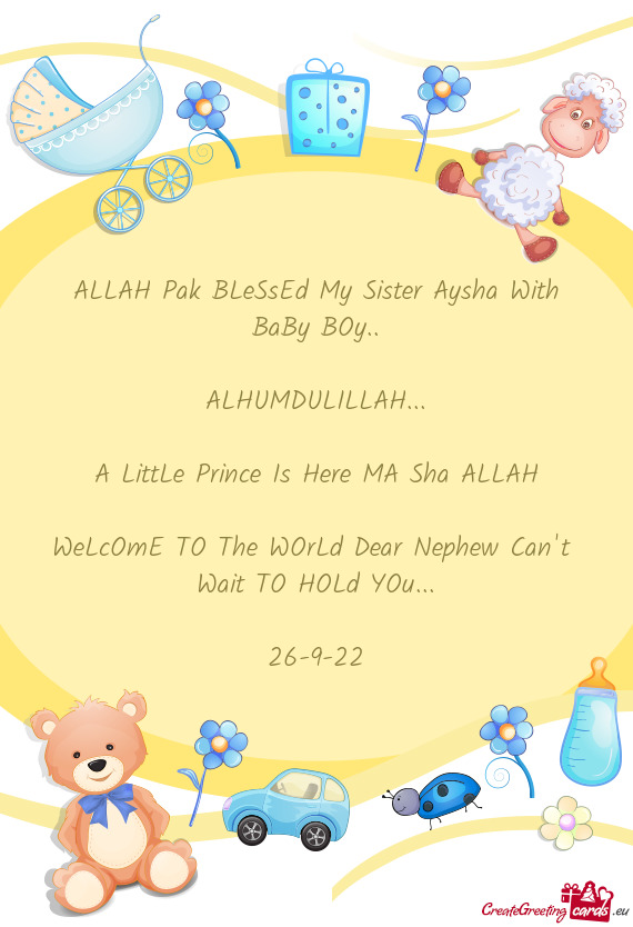 ALLAH Pak BLeSsEd My Sister Aysha With BaBy BOy
