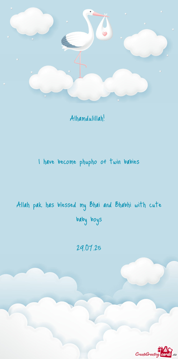 Allah pak has blessed my Bhai and Bhabhi with cute baby boys