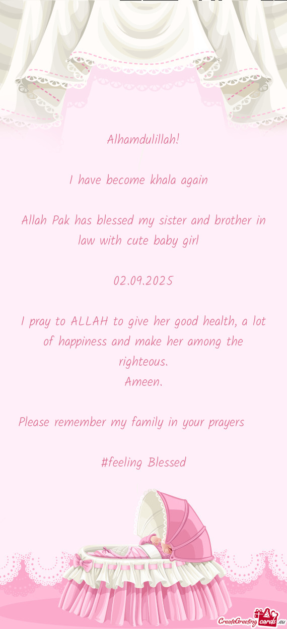 Allah Pak has blessed my sister and brother in law with cute baby girl🥳