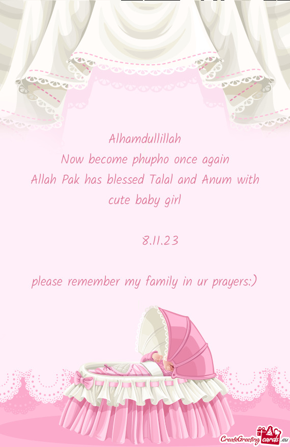 Allah Pak has blessed Talal and Anum with cute baby girl