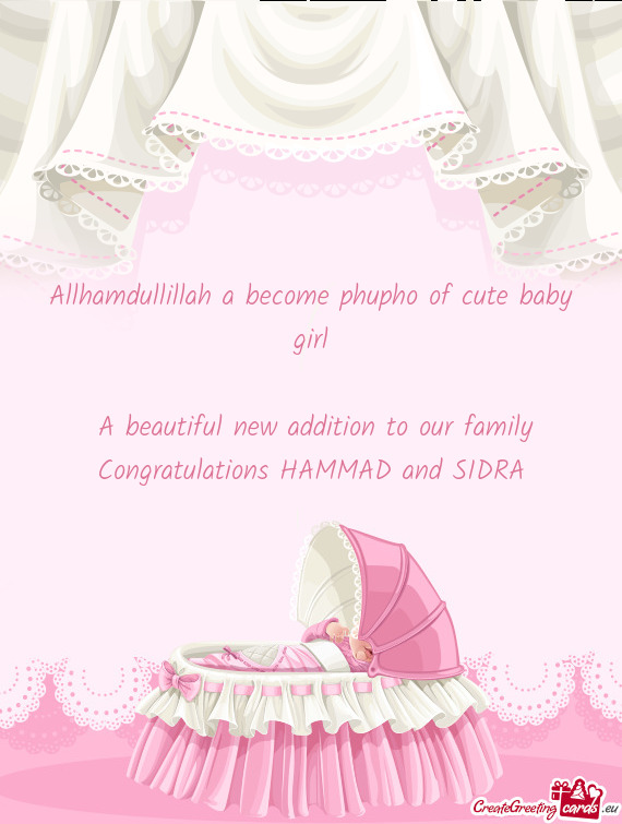 Allhamdullillah a become phupho of cute baby girl