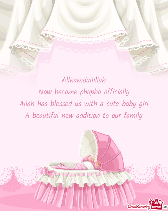 Allhamdullillah Now become phupho officially Allah has blessed us with a cute baby girl A beautif