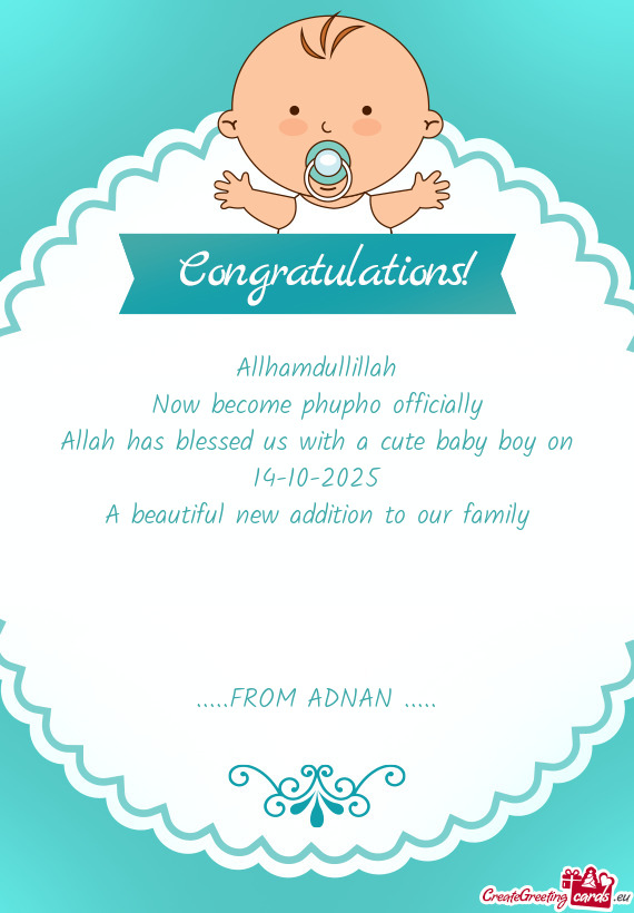 Allhamdullillah Now become phupho officially Allah has blessed us with a cute baby boy on 14-10-2